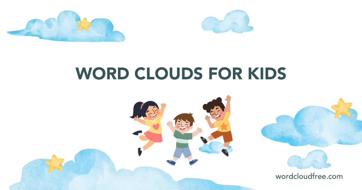 Word clouds for kids
